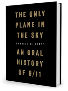 The Only Plane in the Sky, Garrett Graff